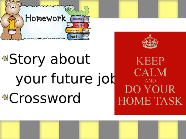 Story about  your future job. Crossword 