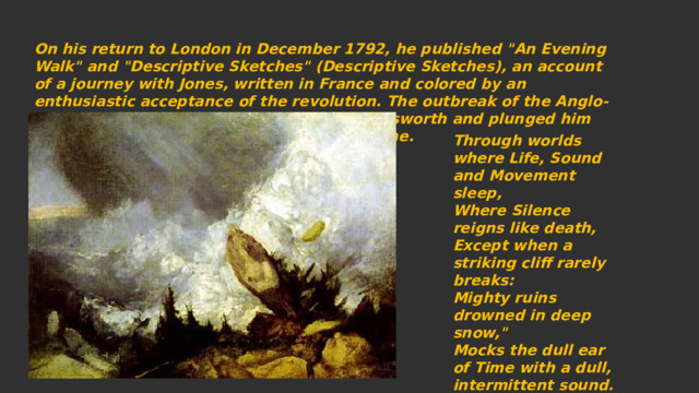 On his return to London in December 1792, he published 