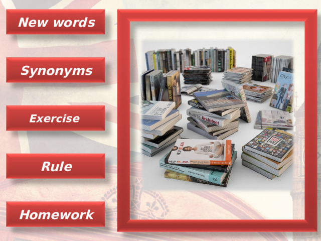 New words Synonyms Exercise Rule Homework 