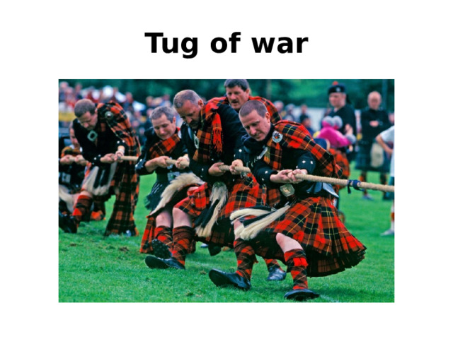 Tug of war 