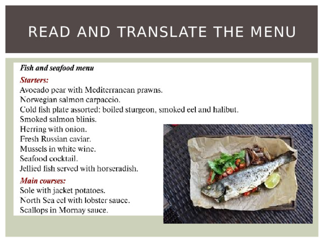 Read and translate the menu 