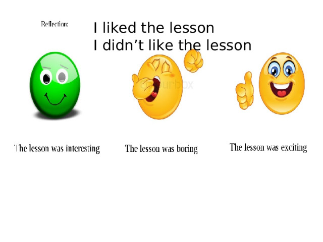 I liked the lesson I didn’t like the lesson 