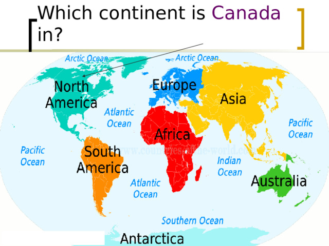 Which continent is Canada in? 