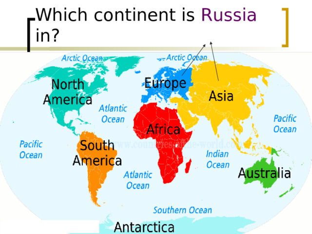 Which continent is Russia in? 