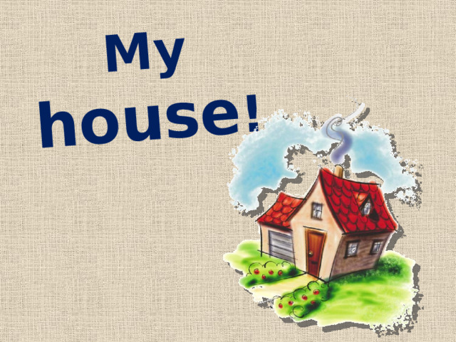 My house ! 