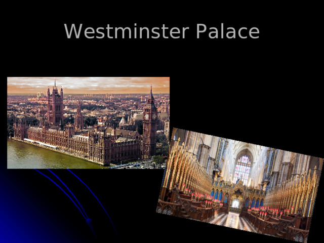 Westminster Palace 