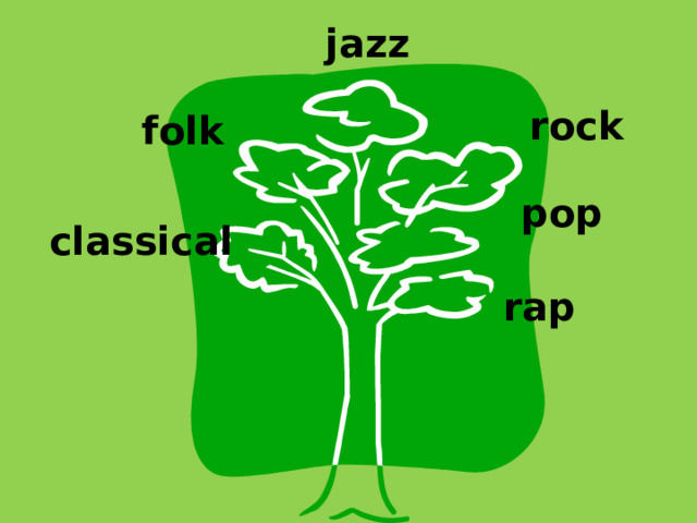 jazz rock folk pop classical rap