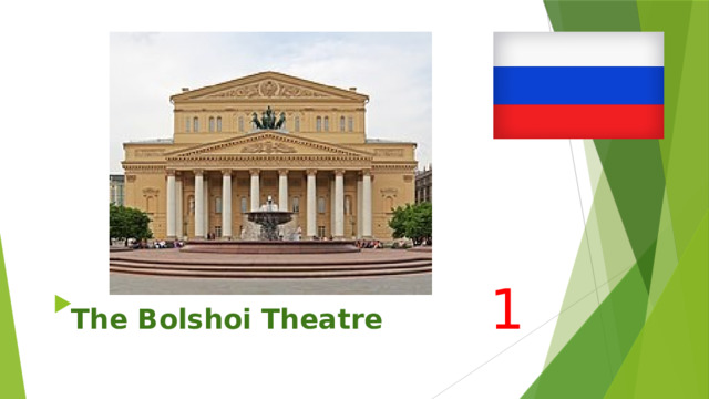 The Bolshoi Theatre 1 