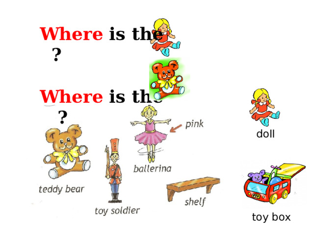 Where is the ?  Where is the ? doll toy box 