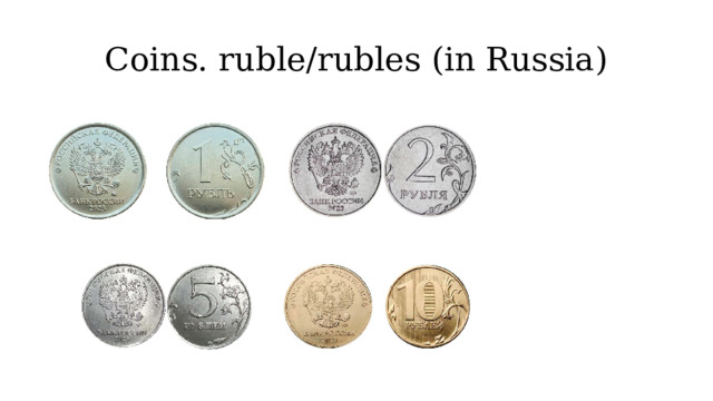 Coins. ruble/rubles (in Russia) 