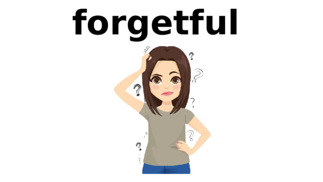 forgetful 