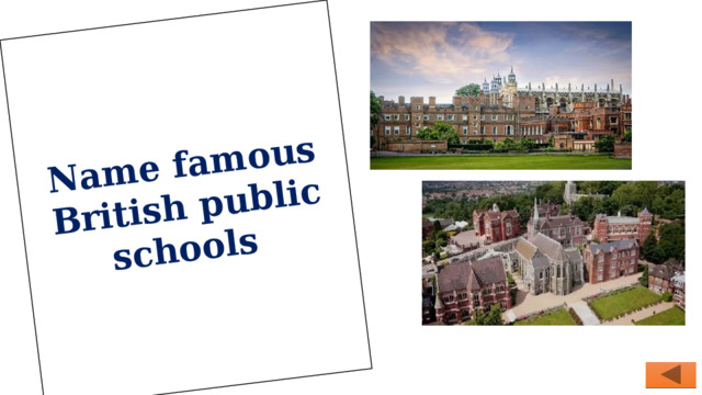 Name famous British public schools 