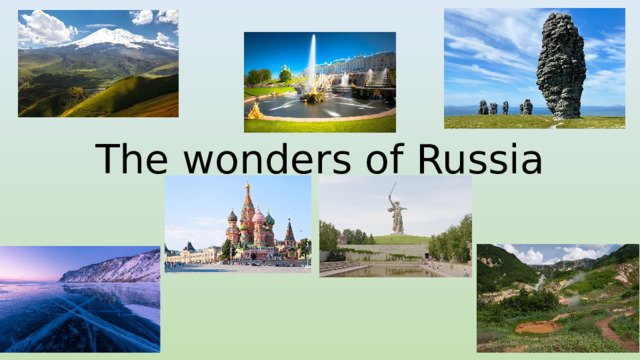 The wonders of Russia 