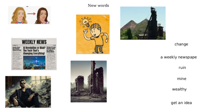 New words change a weekly newspaper ruin mine wealthy get an idea 