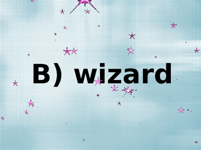 B) wizard 