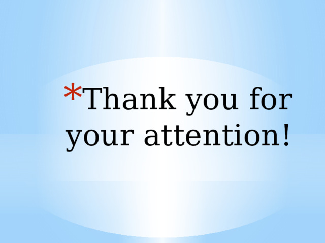 Thank you for your attention! 