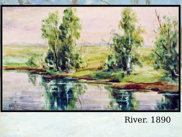 River. 1890  