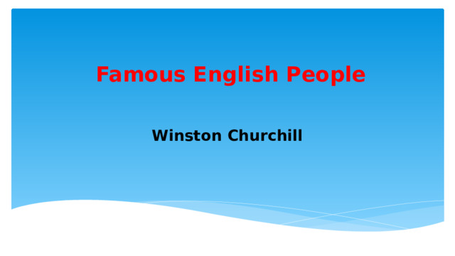  Famous English People Winston Churchill 