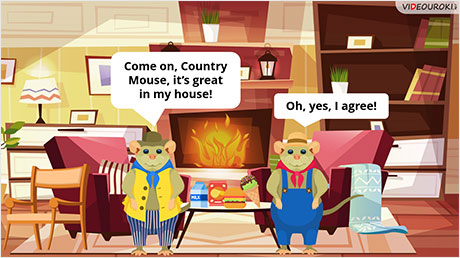 The Town Mouse and the Country Mouse. Part 4